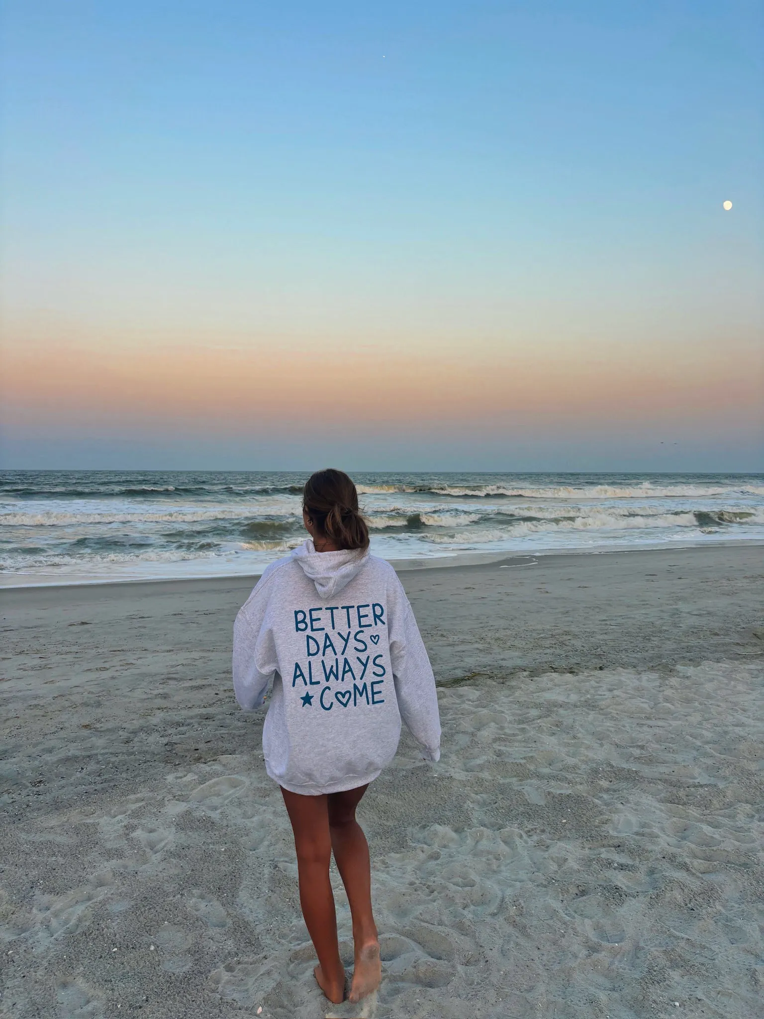BETTER DAYS ALWAYS COME HOODIE