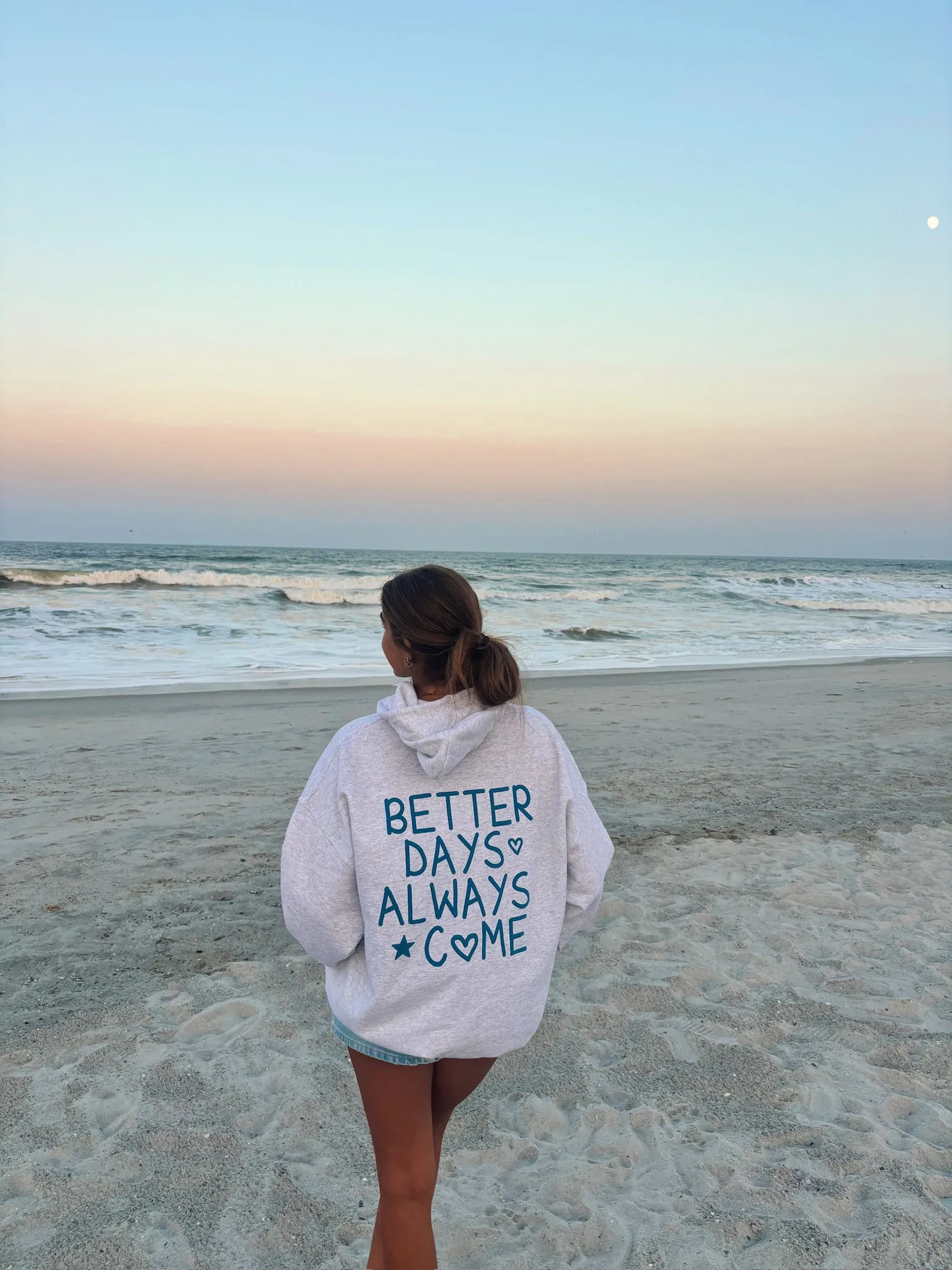 BETTER DAYS ALWAYS COME HOODIE