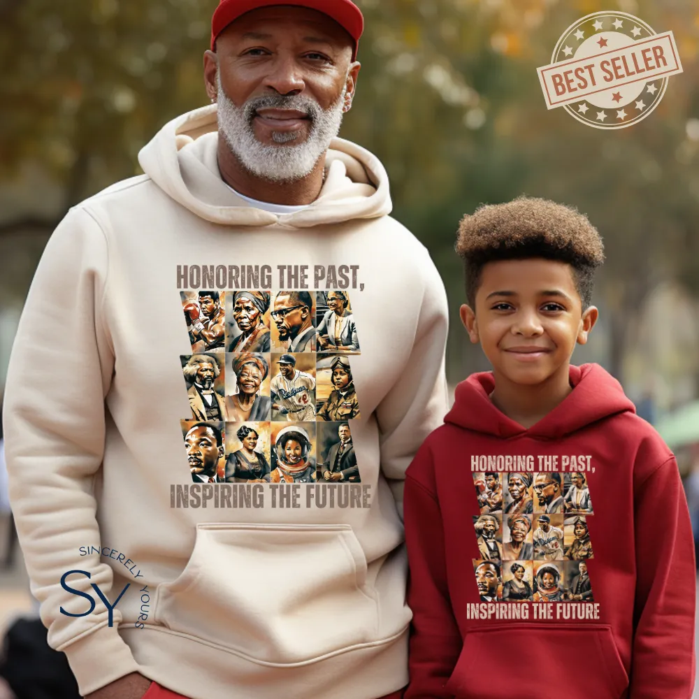 Honoring the past, inspiring the future Hoodie (Color)