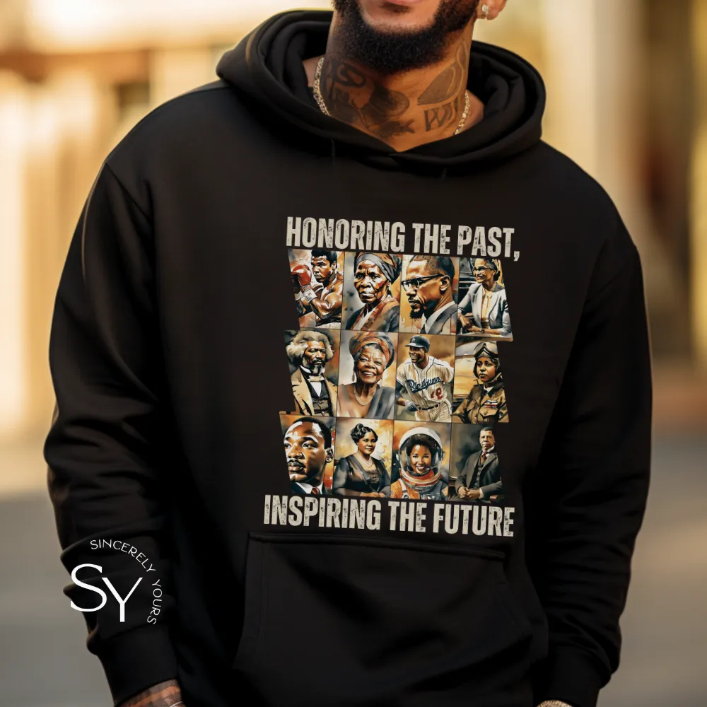 Honoring the past, inspiring the future Hoodie (Color)
