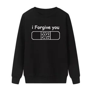 I Forgive You Printed Fleece Full Sleeves Pull Over Sweatshirt For Women