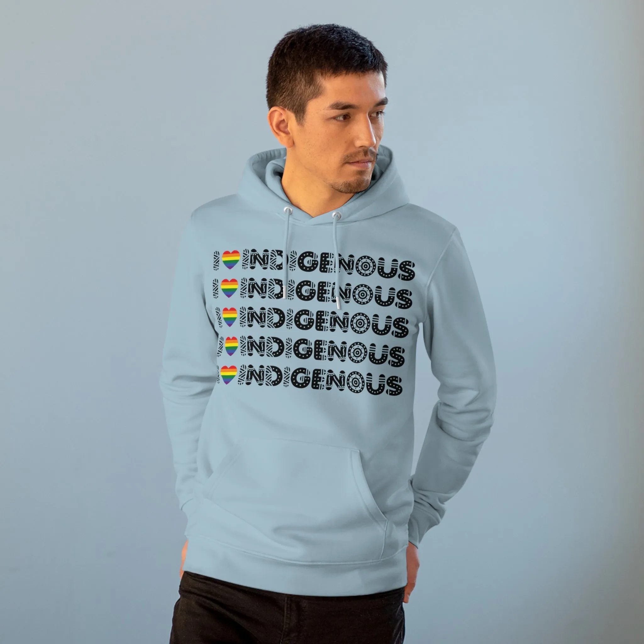 I Love Indigenous | Cruiser Hoodie | Unisex | Eco Friendly
