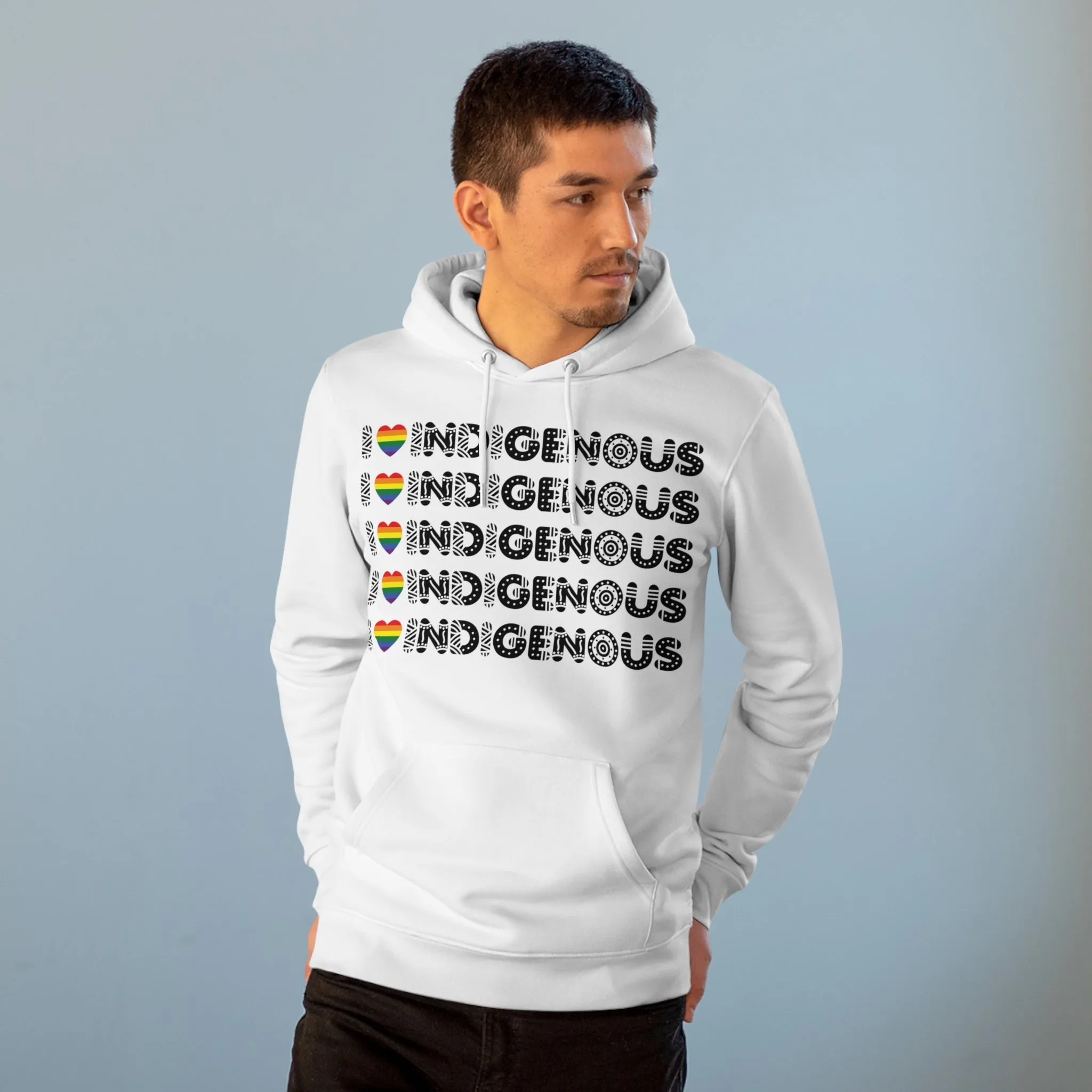 I Love Indigenous | Cruiser Hoodie | Unisex | Eco Friendly