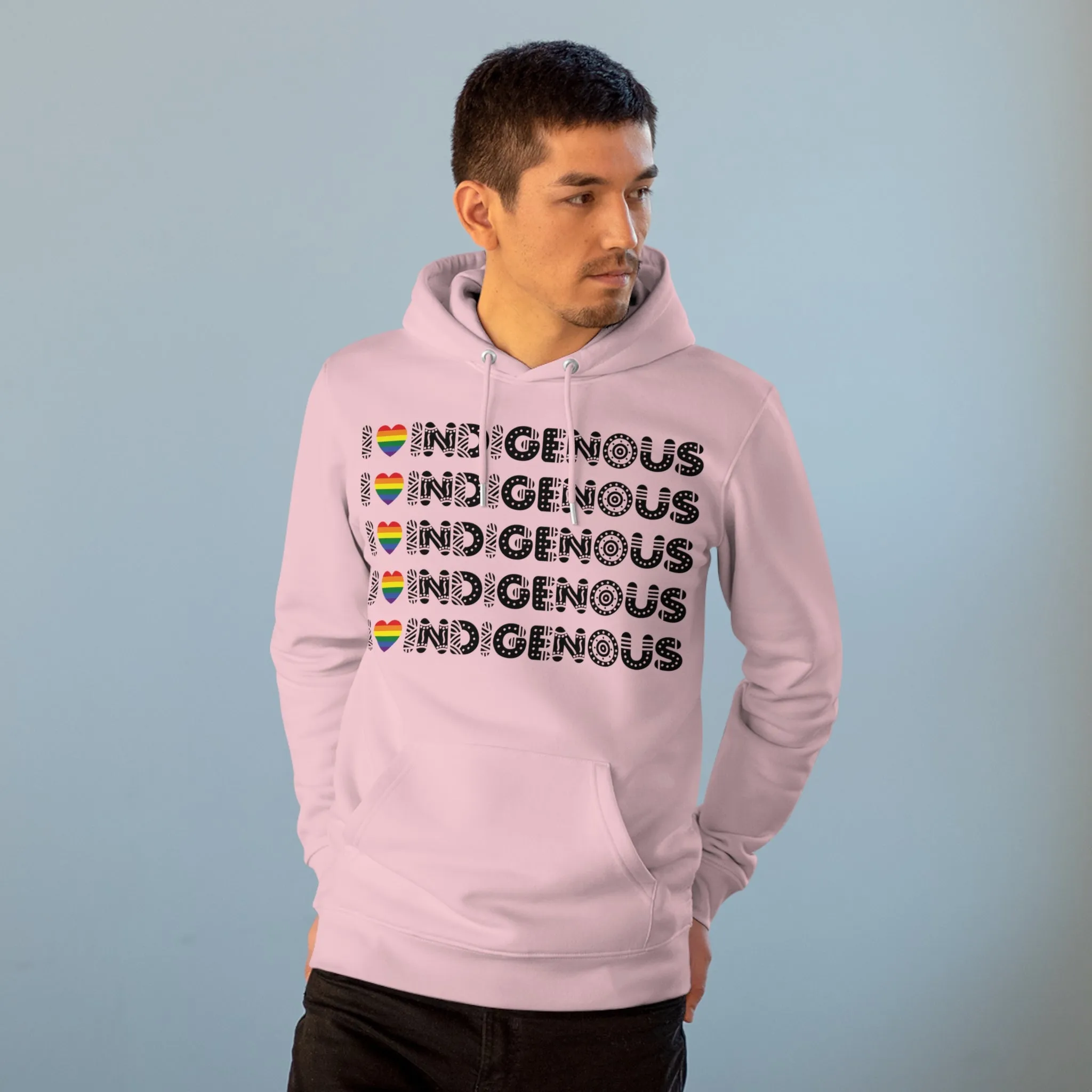I Love Indigenous | Cruiser Hoodie | Unisex | Eco Friendly