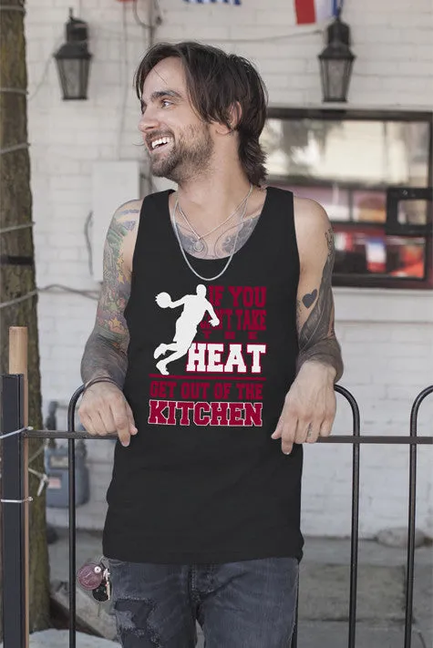 If You cant take the Heat Get out of the Kitchen (Men)