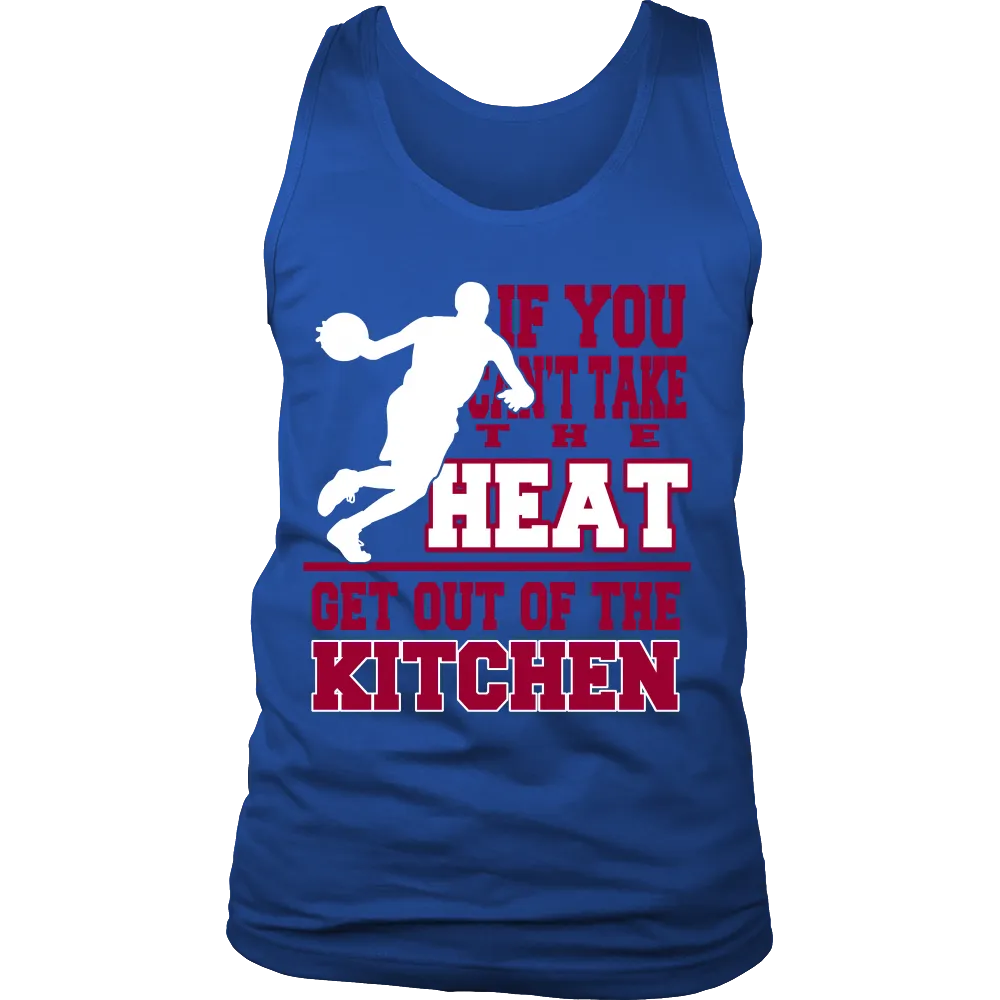 If You cant take the Heat Get out of the Kitchen (Men)