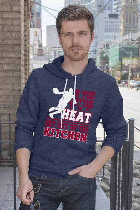 If You cant take the Heat Get out of the Kitchen (Men)