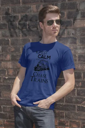 Keep Calm and Chase Trains (Men)