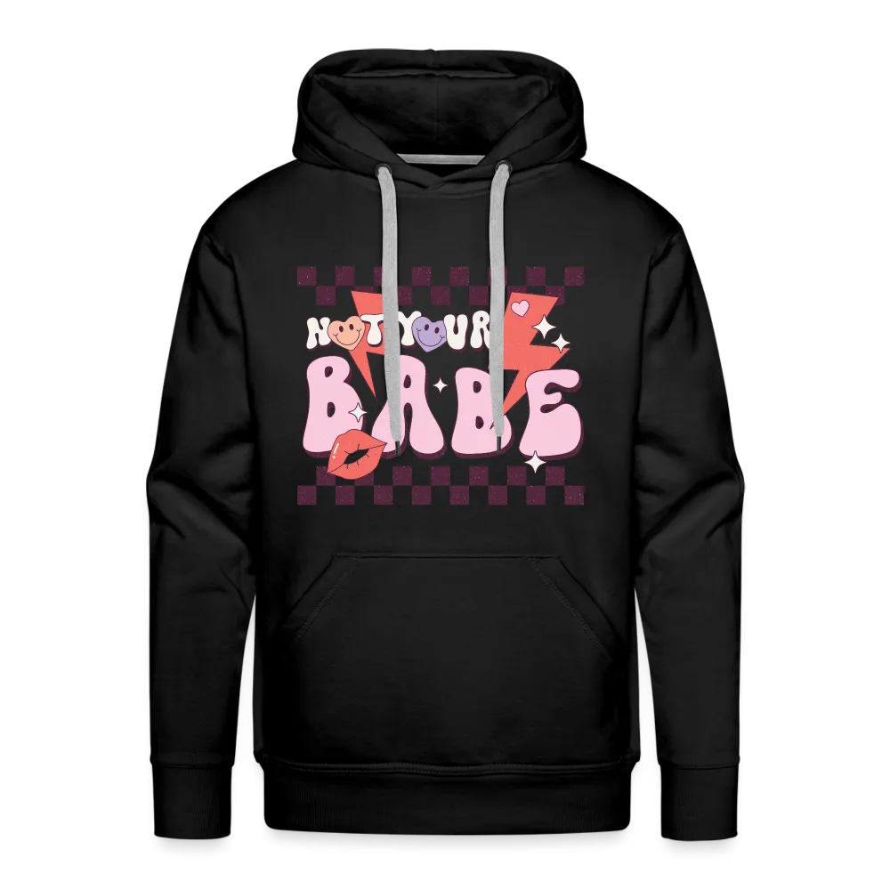 Not your babes