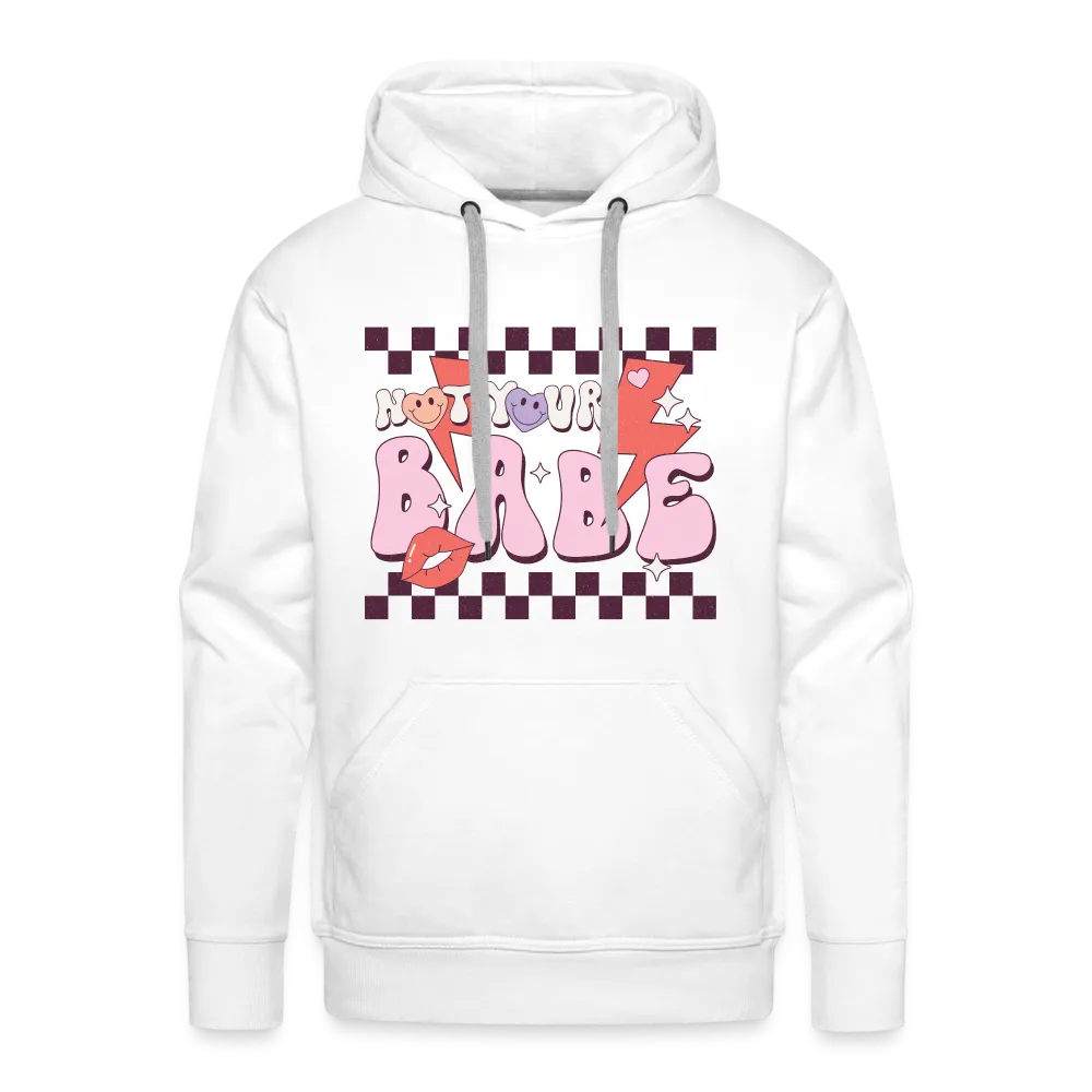 Not your babes