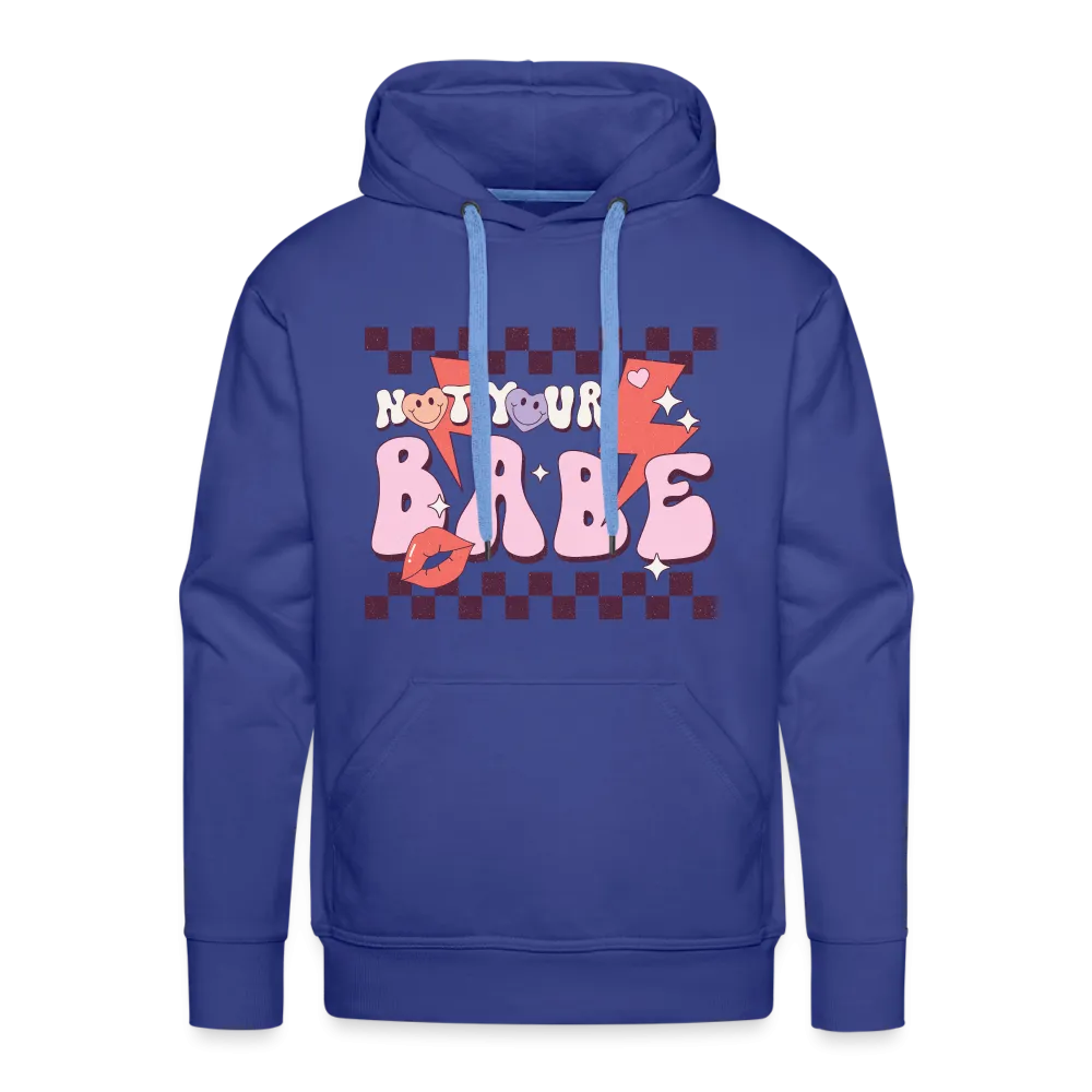 Not your babes