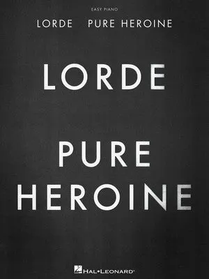 PURE HEROINE EASY PIANO