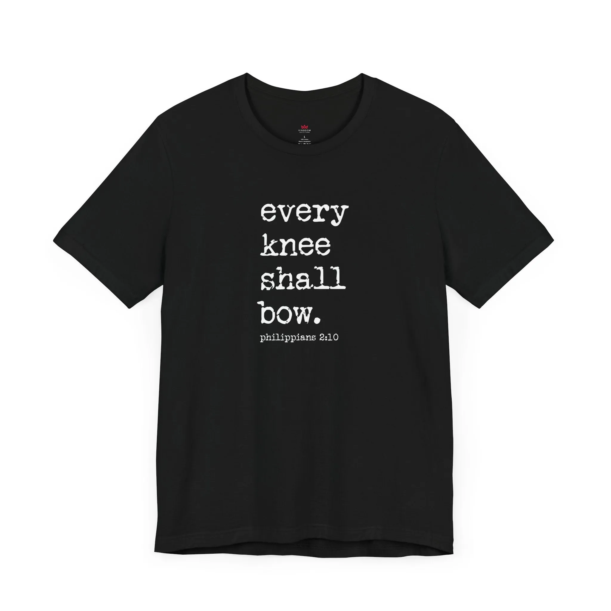 "Every Knee Shall Bow Christian T-Shirt - Philippians 2:10 Scripture Tee for Men & Women"