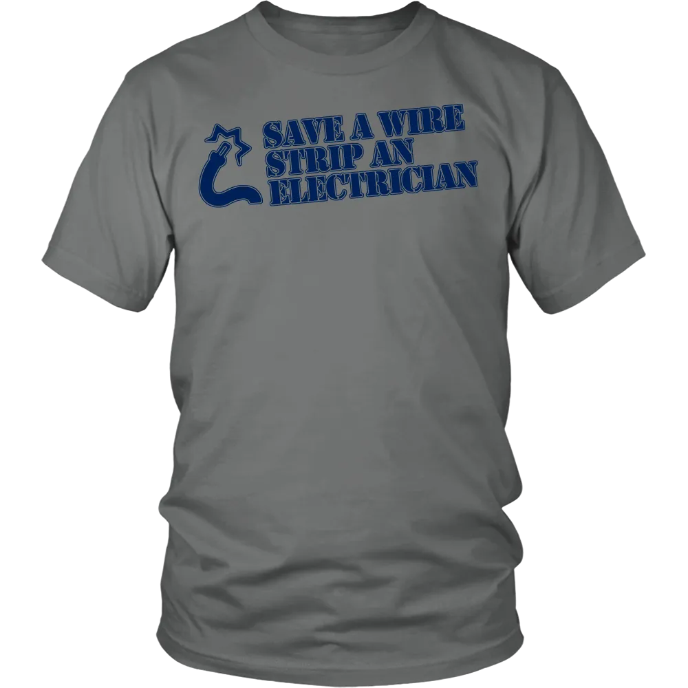 Save a Wire Strip an Electrician (Men)