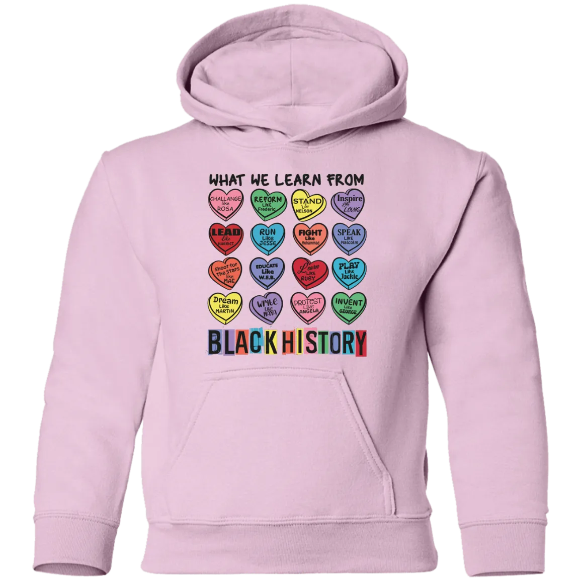What We Learn from Black History | Valentine’s Candy Heart Design - Youth Hoodie