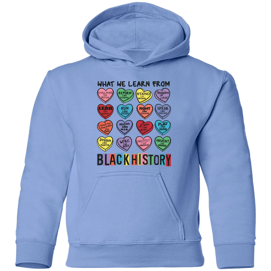 What We Learn from Black History | Valentine’s Candy Heart Design - Youth Hoodie