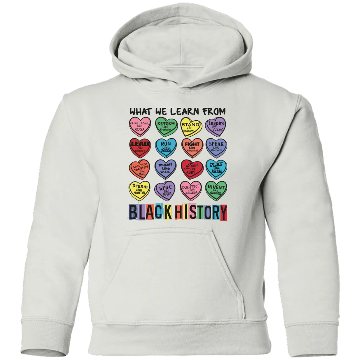 What We Learn from Black History | Valentine’s Candy Heart Design - Youth Hoodie