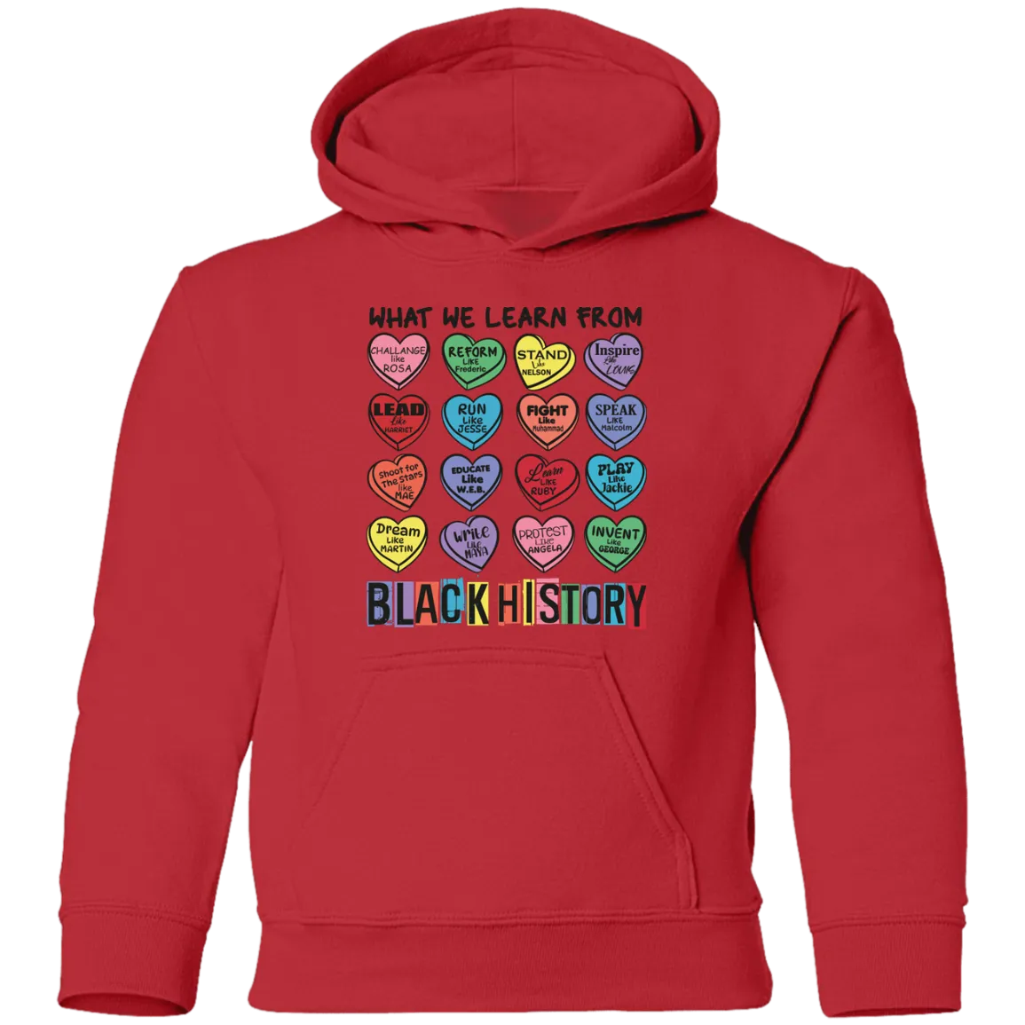 What We Learn from Black History | Valentine’s Candy Heart Design - Youth Hoodie