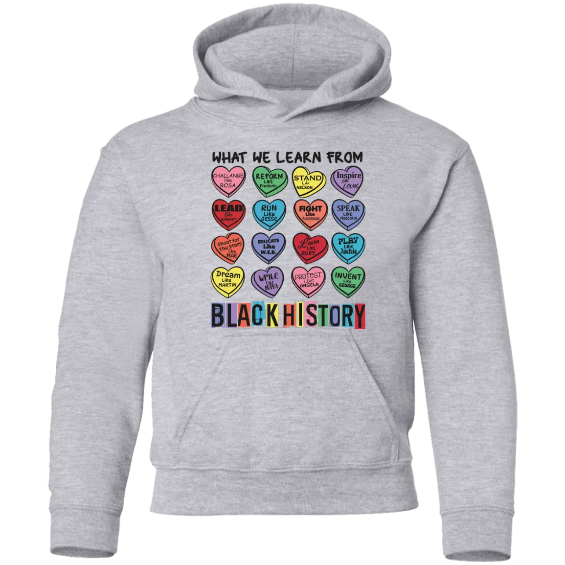 What We Learn from Black History | Valentine’s Candy Heart Design - Youth Hoodie
